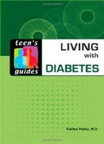 Living With Diabetes (Teen's Guides)