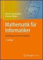 Mathematik Fur Informatiker: Grundlagen Und Anwendungen