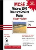 Mcse: Windows 2000 Directory Services Design Study Guide