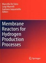 Membrane Reactors For Hydrogen Production Processes