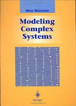 Modeling Complex Systems (graduate Texts In Contemporary Physics)