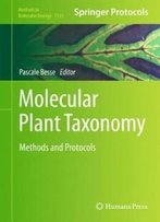 Molecular Plant Taxonomy: Methods And Protocols (Methods In Molecular Biology)