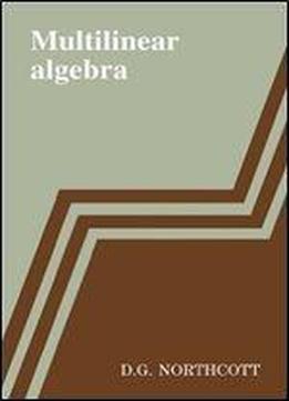 Multilinear Algebra 1st Edition