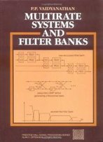 Multirate Systems And Filter Banks