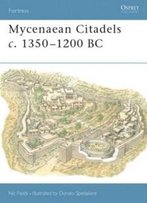 Mycenaean Citadels C. 1350-1200 Bc (Fortress)