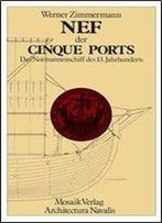 Nef Der Cinque Ports D. Normannenschiff D. 13. Jh.. Architectura Navalis