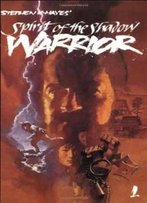 Ninja Volume 1: Spirit Of The Shadow Warrior