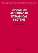 Operator Algebras In Dynamical Systems (Encyclopedia Of Mathematics And Its Applications)