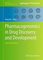 Pharmacogenomics In Drug Discovery And Development (Methods In Molecular Biology)