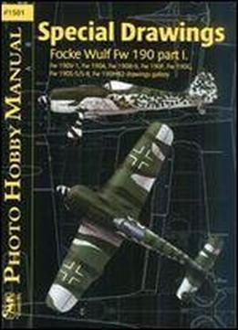 Photo Hobby Manual 1501 - Special Drawings - Focke Wulf Fw 190 Part 1