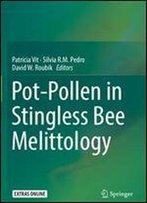 Pot-Pollen In Stingless Bee Melittology
