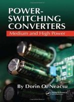 Power-Switching Converters: Medium And High Power