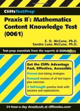 Praxis Ii: Mathematics Content Knowledge Test, 0061 (cliffstestprep)