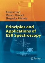 Principles And Applications Of Esr Spectroscopy