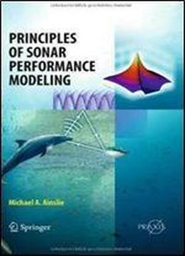 Principles Of Sonar Performance Modelling (springer Praxis Books)