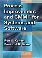 Process Improvement And Cmmi For Systems And Software