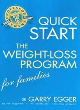 Quick Start Weight Loss Program For Families (quick Start Weight Loss Progra)