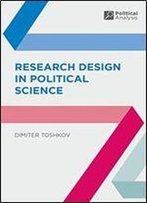 Research Design In Political Science (Political Analysis)
