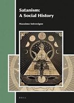 Satanism: A Social History (Aries)