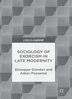 Sociology Of Exorcism In Late Modernity
