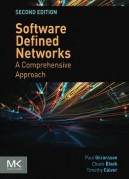 Software Defined Networks, Second Edition: A Comprehensive Approach