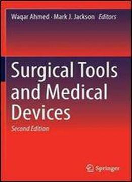 Surgical Tools And Medical Devices