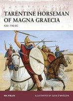 Tarentine Horseman Of Magna Graecia: 430–190 Bc (Warrior)