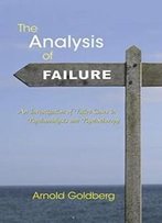 The Analysis Of Failure: An Investigation Of Failed Cases In Psychoanalysis And Psychotherapy