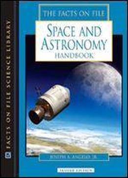 The Facts On File Space And Astronomy Handbook (science Handbook)