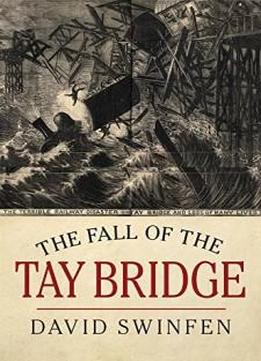 The Fall Of The Tay Bridge