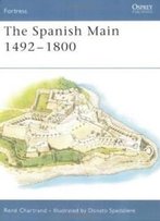 The Spanish Main 1492- 1800 (Fortress)