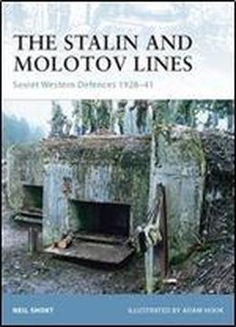 The Stalin And Molotov Lines: Soviet Western Defences 192841 (fortress)