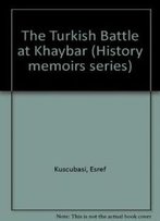The Turkish Battle At Khaybar