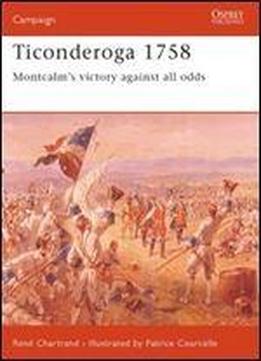 Ticonderoga 1758: Montcalms Victory Against All Odds (campaign)