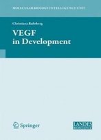Vegf In Development (Molecular Biology Intelligence Unit)