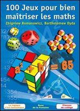 100 Jeux Pour Bien Maitriser Les Maths
