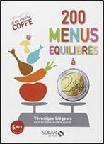 200 Menus Equilibres A 2 Euros
