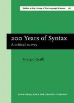 200 Years Of Syntax: A Critical Survey (Studies In The History Of The Language Sciences)