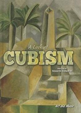 A Look At Cubism (art And Music)