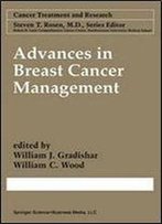 Advances In Breast Cancer Management, 2nd Edition (Cancer Treatment And Research)