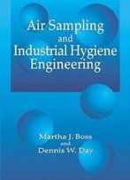Air Sampling And Industrial Hygiene Engineering
