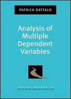 Analysis Of Multiple Dependent Variables (Pocket Guide To Social Work Research Methods)