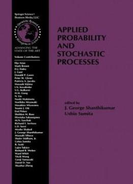 Applied Probability And Stochastic Processes (international Series In Operations Research & Management Science)
