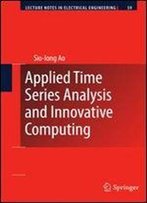 Applied Time Series Analysis And Innovative Computing (Lecture Notes In Electrical Engineering)