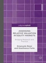 Assessing Relative Valuation In Equity Markets: Bridging Research And Practice