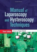 Atlas Of Laparoscopy And Hysteroscopy Techniques, Third Edition