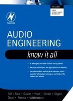 Audio Engineering: Know It All (The Newnes Know It All Series)