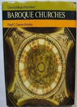 Baroque Churches (great Buildings Of The World)