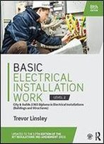 Basic Electrical Installation Work 2365 Edition, 8th Ed