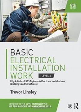 Basic Electrical Installation Work 2365 Edition